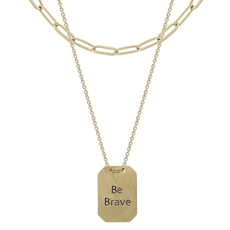 Improve your look and feel with this stylish and classic Gold Chain "Be Brave" Necklace. The perfect size for any time of day- add it to your daily outfit or wear out on date night!